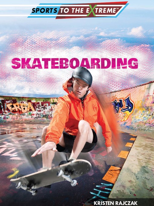 Title details for Skateboarding by Kristen Rajczak Nelson - Wait list